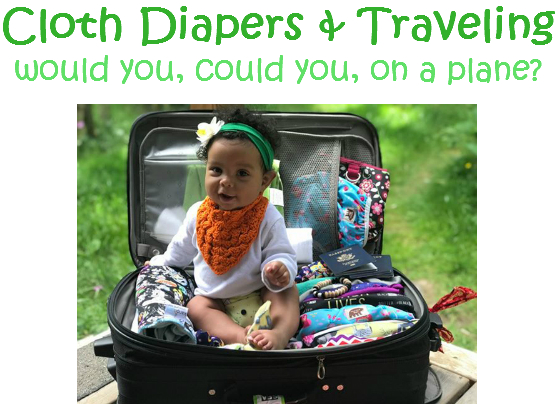 Cloth Diapers & Traveling